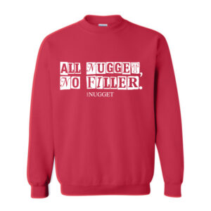 Nugget - Unisex Sweatshirt